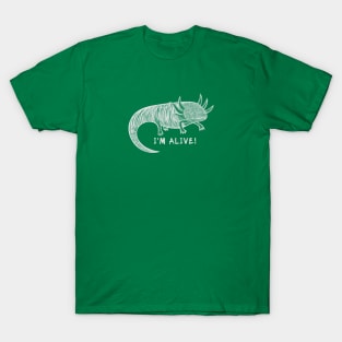 Axolotl - I'm Alive! - meaningful endangered species design T-Shirt